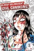 Cover van Bloody Delinquent Girl Chainsaw